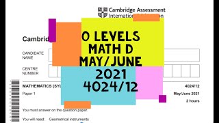 O Level Math D Paper 1 4024/12 May/June2021