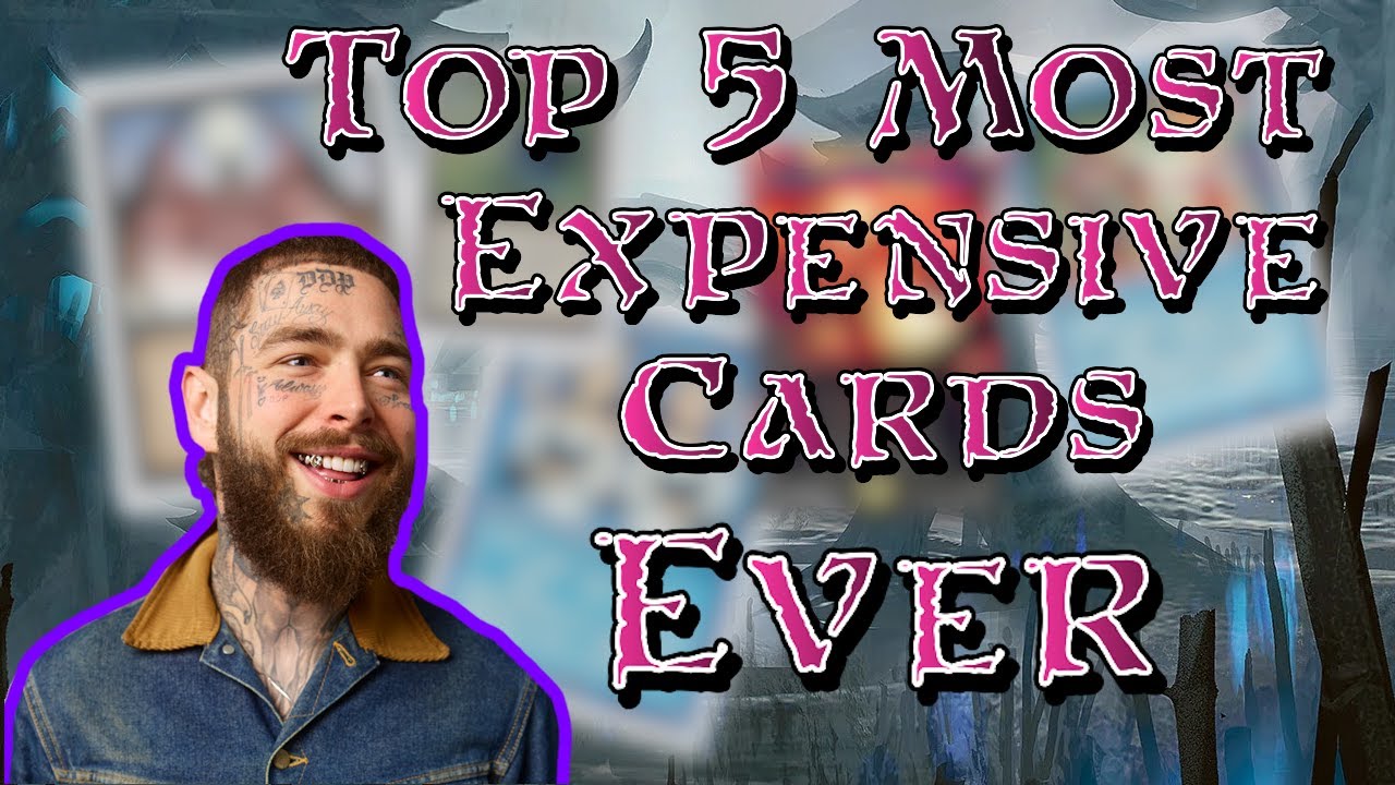 TOP 5 MOST EXPENSIVE CARDS Magic The Gathering YouTube