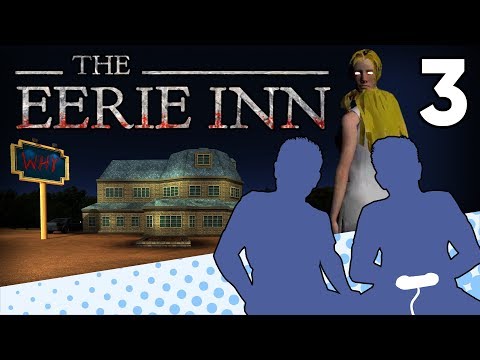 The Eerie Inn - PART 3 - Guns Ghosts and Drugs - Let's Game It Out