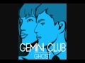 Gemini Club - Ghost (Original Mix)