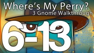 Wheres My Perry 6-13 Mission 6 Level 6-13 3 Gnome Walkthrough Wikigameguides