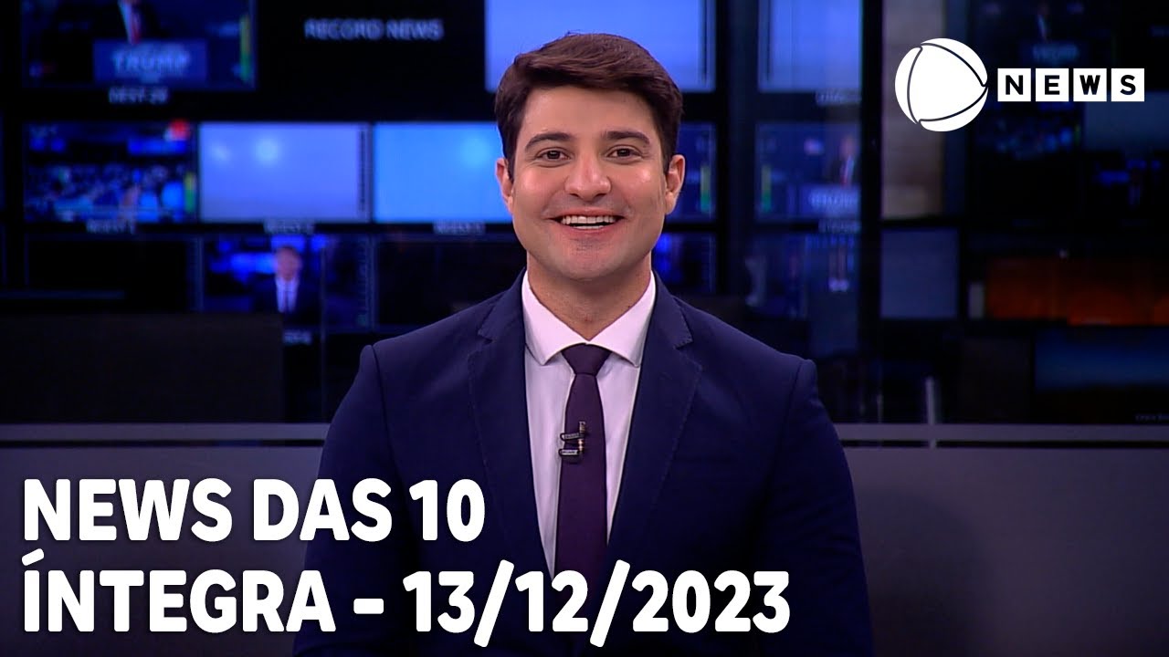 News das 10 – 13/12/2023