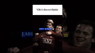 The Secret CR7 Habit Nobody Talks About 🤫 (Copy This)#motivation #hardworkworks #discipline