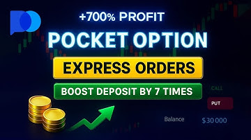 Pocket Option EXPRESS Orders 2025 – How to Grow Your Deposit by 700% in One Trade