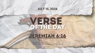Verse of the Day | Jeremiah 6:16 [July 15, 2026]