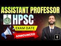 HPSC Assistant Professor EXAM Date Announced