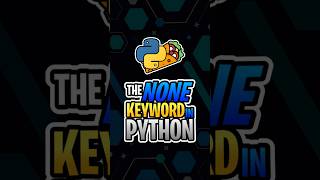 The 'None' keyword in Python #python #programming #code #coding