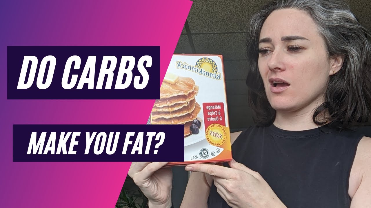 Do carbs make you fat? YouTube