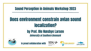 [SPAW2023] Does environment constrain avian sound localization? by Prof. Ole Næsbye Larsen