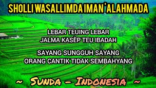 Pepeling Sunda - Sholli wasallimda iman alah mada || Terjemahan SUNDA & INDONESIA