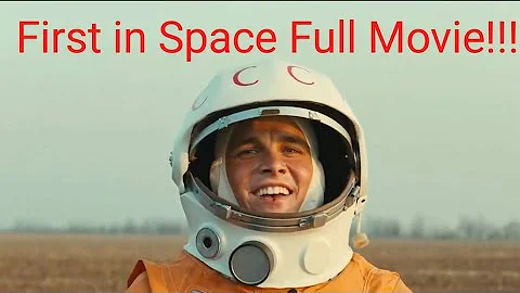 Yuri Gagarin "First in space" Full Movie