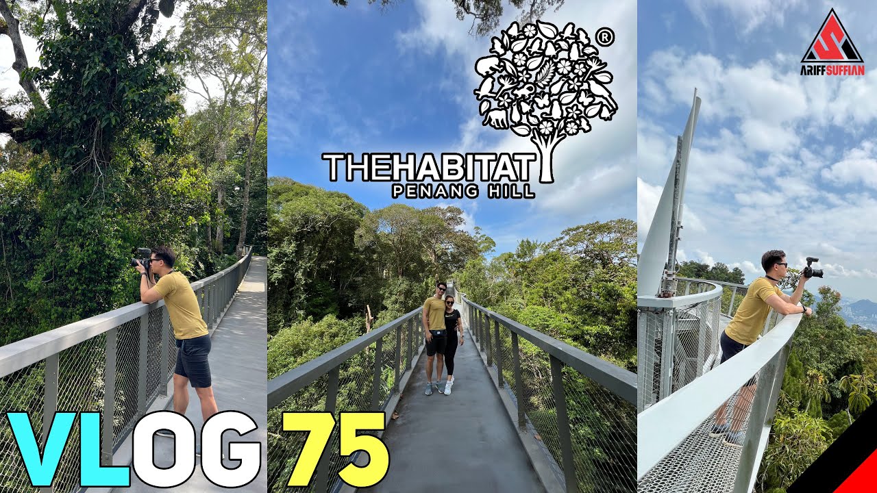 The Habitat Penang Hill 🌳🌴🌲 Guided Tour | Vlog 75