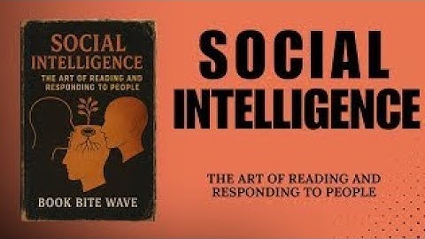 Social Intelligence: The Art of Reading and Responding to People (Audiobook)