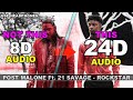 Post Malone ft. 21 Savage - Rockstar [24D AUDIO | NOT 8D/16D] 🎧