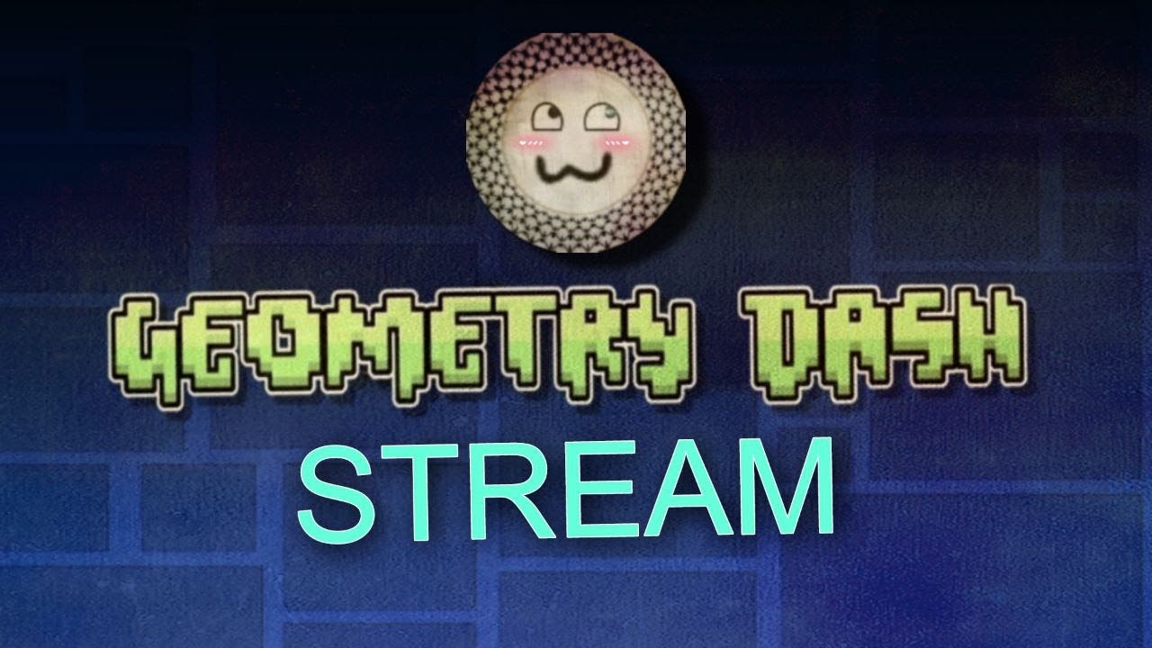УТРЕННИЙ СТРИМ ПО GEOMETRY DASH! / REQ - ON / STREAM GEOMETRY DASH ...