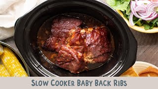 Slow Cooker Baby Back Ribs