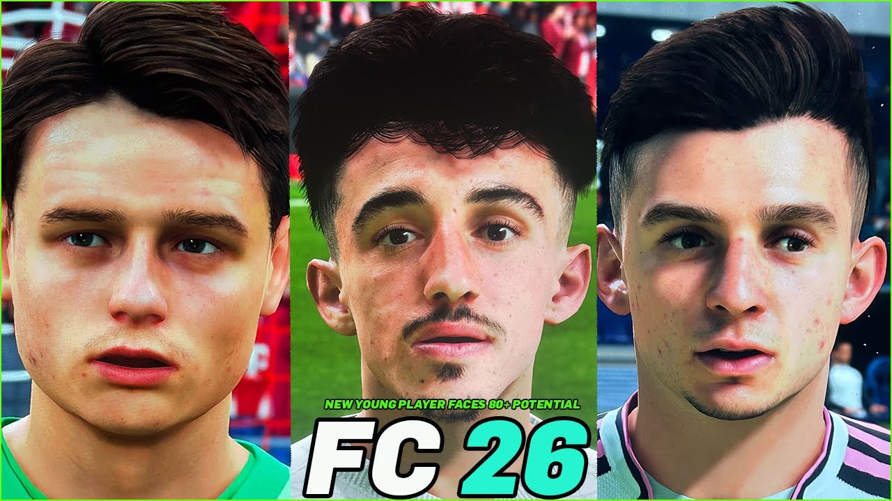 FC 26 | New Young Player Faces with 80+ Potential