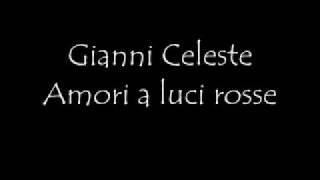 Gianni Celeste Amori a luci rosse chords