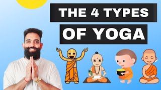 The 4 Kinds of Yoga explained  (and HOW they lead to SELFREALISATION)