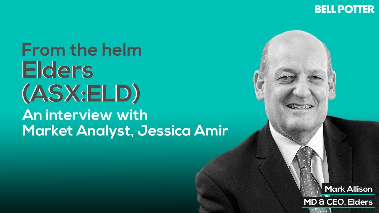 Elders Asx Eld Md Ceo Mark Allison Youtube