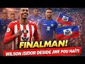 Lis la lage wilson isidor finalman aksepte jwe pou Haiti🇭🇹💥💯