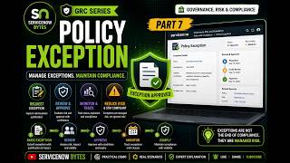 ServiceNow GRC Part 7 | Policy Exception Explained with Practical Demo