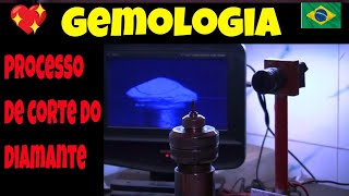 O Processamento de Diamantes - Documentário de Gemologia e Pedras Preciosas - Curso de Gemologia