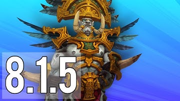 8.1.5 PTR AND ALL THE UPDATES TO COME! - WoW: Battle For Azeroth 8.1.5