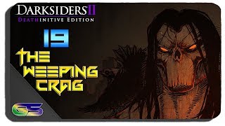 Darksiders 2 Gameplay Walkthrough Part 19 The Weeping Crag (Optional Dungeon)