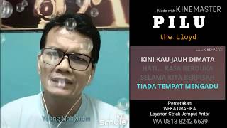 PILU the Lloyd Duet Smule tembang lawas