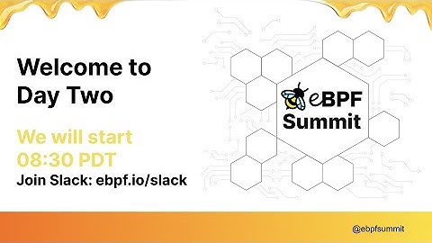 eBPF 2022 Summit - Day 2
