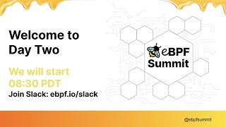 eBPF 2022 Summit - Day 2