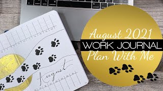 LEO PLAN WITH ME! The Work Journal | August 2021