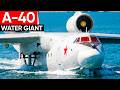 Russia's 190,000-Pound WATER MONSTER — The A-40 Albatross and Its 148 World Records