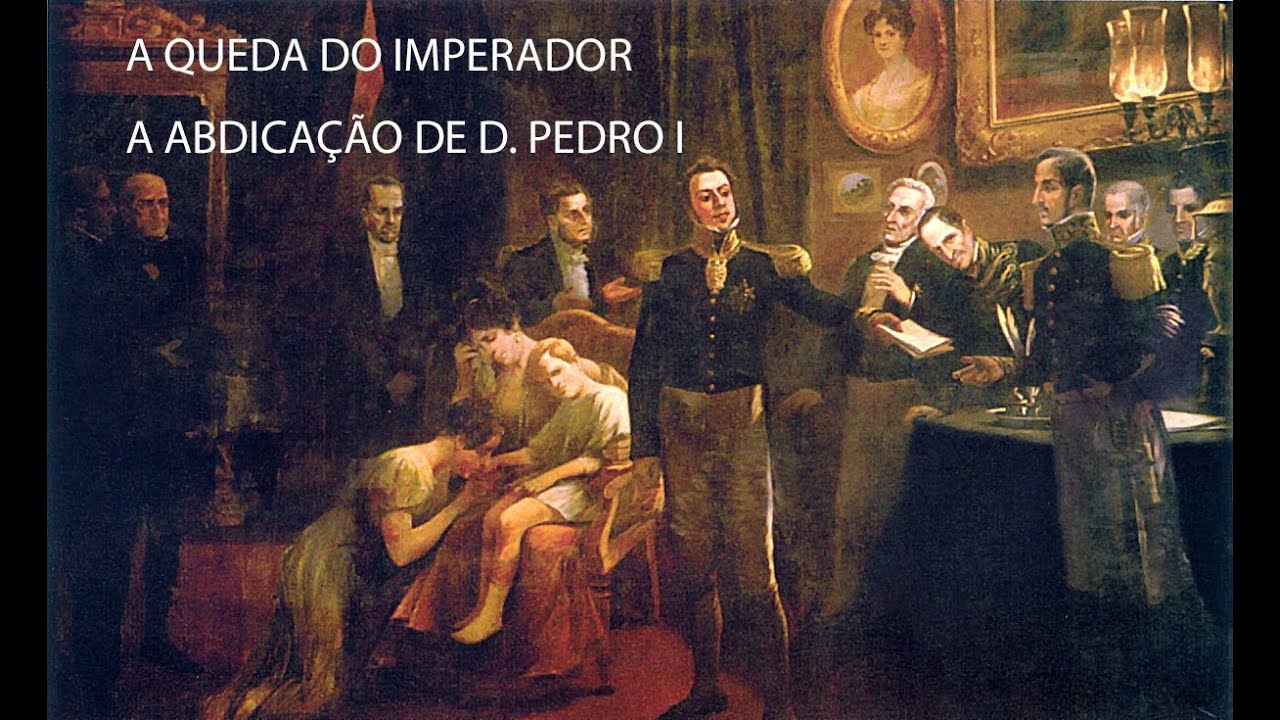 A crise do Primeiro Reinado A abdicação de D Pedro I - YouTube