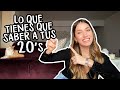 12 COSAS QUE DEBES DEJAR DE HACER EN TUS 20's | Natalia Merino