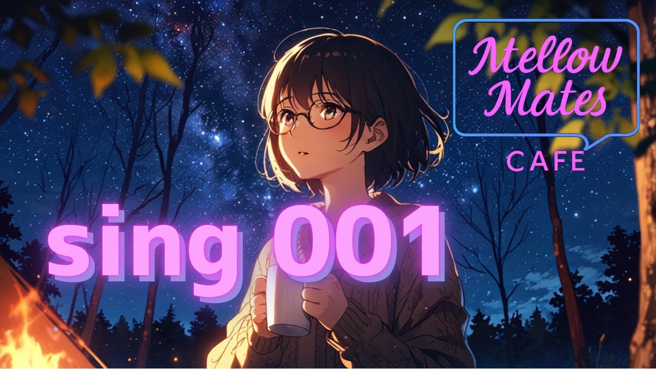 Cup of Coffee  ∞ 【Mellow Mates Cafe – sing 