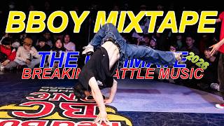 Bboy Music Mix 2026 🔥 Hype Breaking Battle Playlist