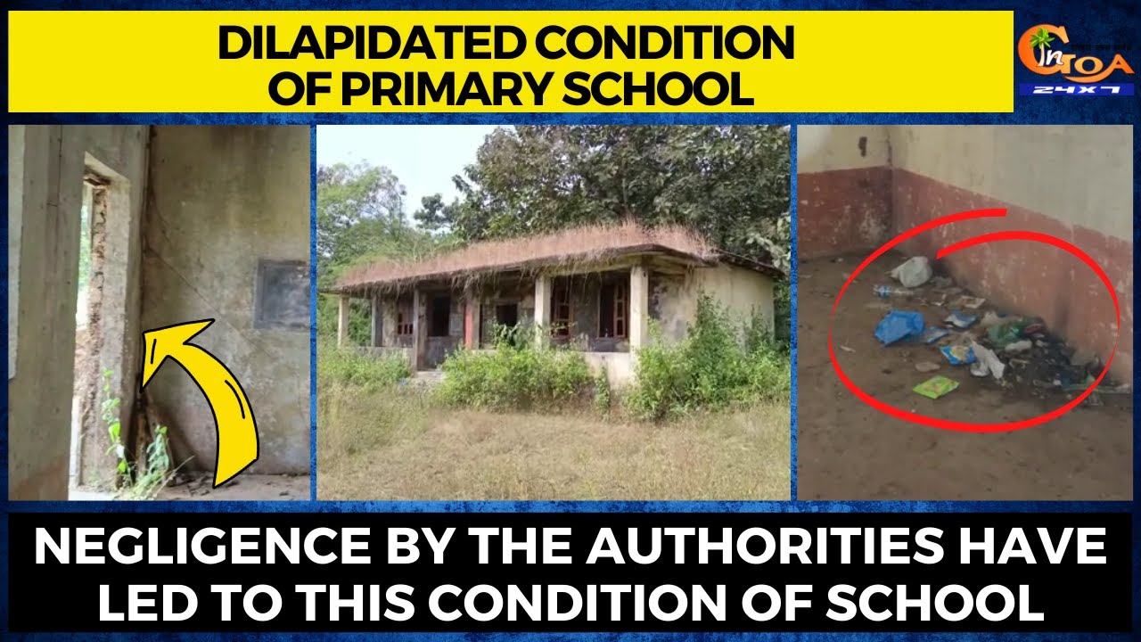 Dilapidated condition of Primary School. Negligence by the authorities have led to this condition