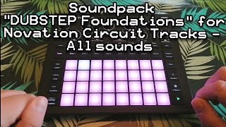 🔥DUBSTEP Foundations - Circuit Tracks Soundpack - All sounds!