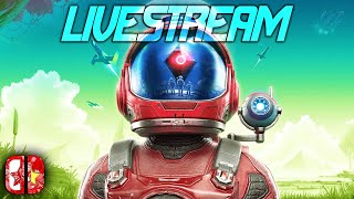 No Man's Sky (Nintendo Switch) | Livestream