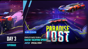 RAESR Tachyon Speed | Paradise Lost | NFS: No Limits | Day 3