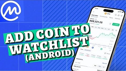 How to Add Coin to Watchlist on CoinMarketCap  2025?