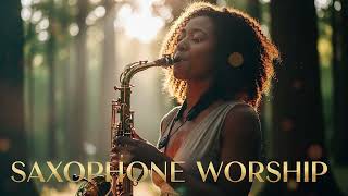 The Essence of Serenity: Calm Instrumental Worship featuring Gospel Saxophone