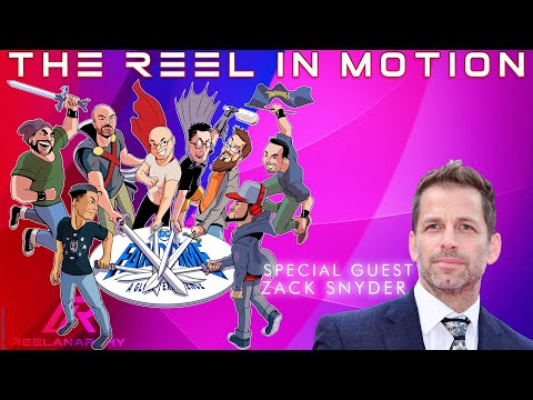 The Reel in Motion Roundtable with Special Guest Zack Snyder