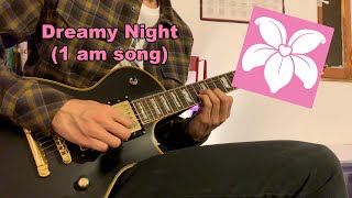 Lilypichu  Dreamy Night  Lofi Guitar Cover tabs In Description