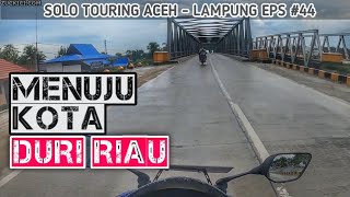 Dari Bagan Batu Menuju Kota Duri Bengkalis, Riau | Naik Motor Jalan Lintas Timur Sumatera
