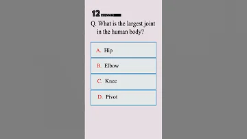 Know Your Body What Is The Largest Joint In The Human Body Quiz Quizzes Generalknowledge 