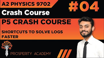 Shortcuts to Solve Logs Faster! | P5 Crash Course | 9702 A2 Physics Urdu/Hindi