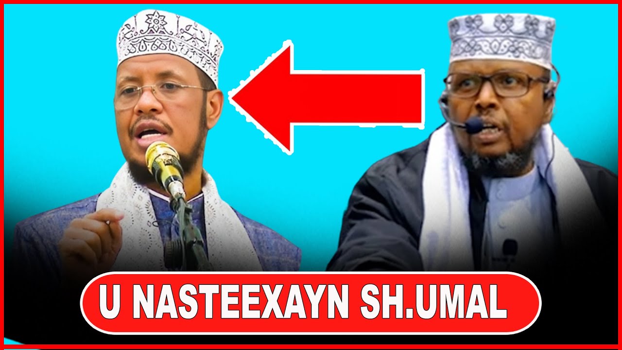 Sh.C/qaadir Cukaashe oo u nasteexeeyey Sh.Umal